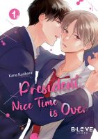 President, Nice Time Is Over